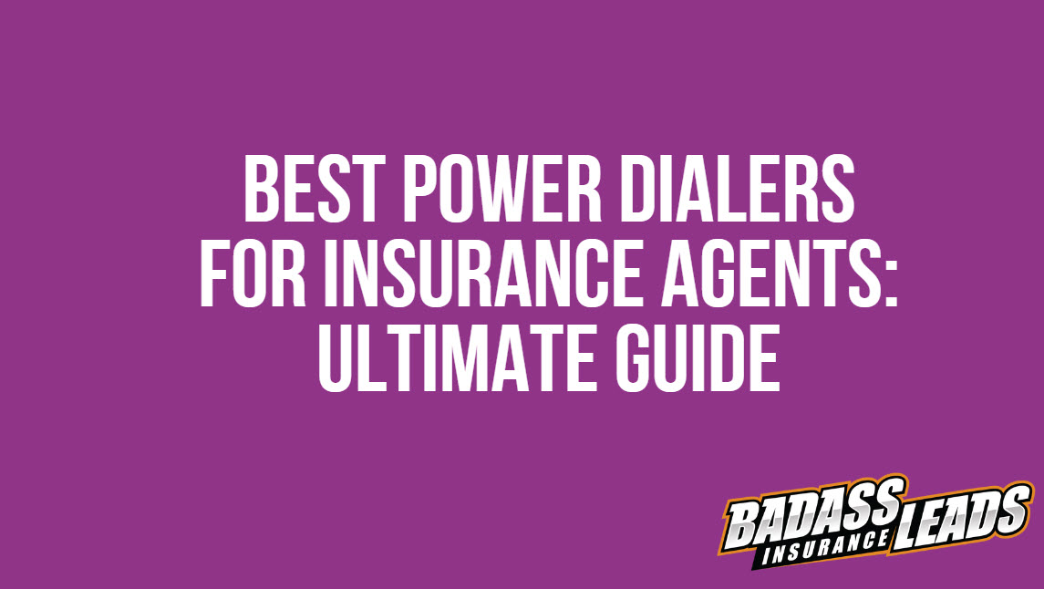 Best Power Dialers For Insurance Agents: Ultimate Guide